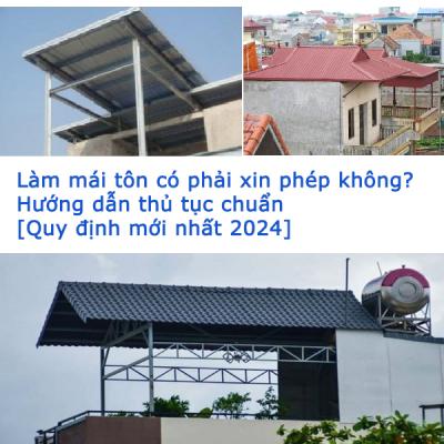 Làm mái tôn có phải xin phép không? Hướng dẫn thủ tục chuẩn [Quy định mới nhất 2026]